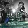 Hope Is Just Ahead (feat. Dionne Warwick) - Single album lyrics, reviews, download