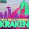 Kraken - Tony Rocky Horror lyrics