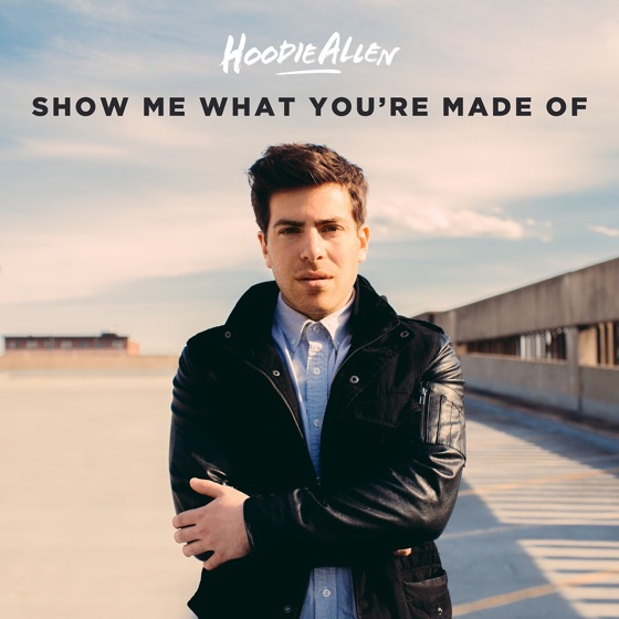 Cover artwork for Show Me What You're Made Of