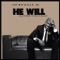 He Will (feat. Vickie Winans) - Tim Bowman, Jr. lyrics