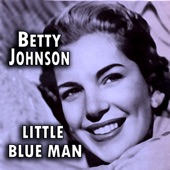 Betty Johnson - You Can't Get to Heaven On Roller Skates