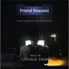 Friend Request album lyrics, reviews, download