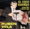 El Coco Rayado Power Club Mix - Ruben Vela lyrics