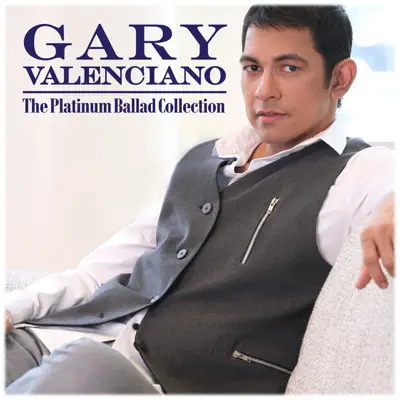 The Platinum Ballad Collection - Gary Valenciano
