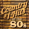 Country #1 Hits of the 80’s