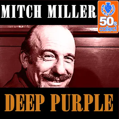 Deep Purple (Remastered) - Single - Mitch Miller