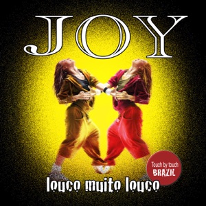 Joy - Louco Muito Louco (Touch By Touch Brazil) - Line Dance Musique