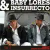 Etapa Baby Lores & Insurrecto, Vol. 2 album lyrics, reviews, download