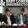 Stream & download Etapa Baby Lores & Insurrecto, Vol. 2