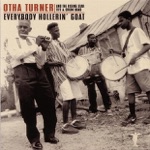 Otha Turner & The Rising Star Fife & Drum Band - Station Blues