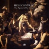 High Contrast feat Selah Corbin - The Agony And The Ecstasy