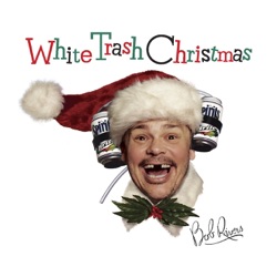 Bob Rivers & Twisted Radio - Be Claus I Got High
