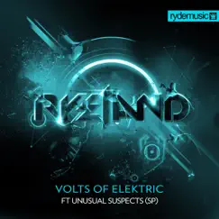 Volts of Elektric (feat. Sp & Unusual Suspects) - Single by Ryeland album reviews, ratings, credits