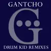 Drum Kid Remixes album lyrics, reviews, download