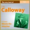 The Very Best of Cab Calloway: Minnie the Moocher (Les standards)