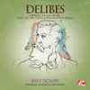 Stream & download Delibes: Coppelia, Ballet Music - Feast of the Clock & Waltz of the Hours (Digitally Remastered) [Remastered] - Single