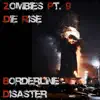 Zombies, Pt. 9 - Die Rise - Single album lyrics, reviews, download