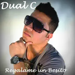 Regálame Un Besito - Single - Dual C Regálame Un Besito - Single - Dual C