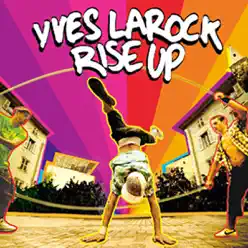 Rise Up - Single - Yves Larock