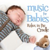 Music for Babies. Relax in the Cradle