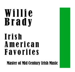 Irish American Favorites: Master of Irish Music by Willie Brady & Pat King album reviews, ratings, credits