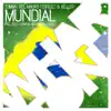 Mundial - Single album lyrics, reviews, download
