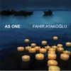 Fahir Atakoğlu - Glow With The Flow