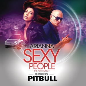 Arianna - Sexy People (The Fiat Song) (feat. Pitbull) - Line Dance Music