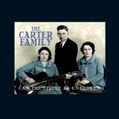 The Carter Family - Can The Circle Be Unbroken