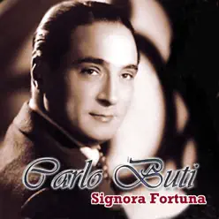 Signora Fortuna - Carlo Buti