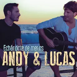 Echándote de Menos - Single - Andy & Lucas