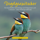 Einmaliges Vogelkonzert an einem herrlichen Sommertag, Pt. 1 - Kings of Nature