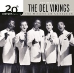 20th Century Masters - The Millenium Collection: The Best of The Del Vikings