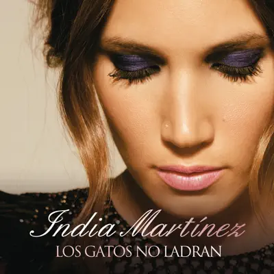 Los Gatos No Ladran - Single - India Martínez