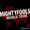 World Tour (TJR Remix) - Mightyfools lyrics