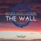 The Wall (Popeska Remix) [feat. Kat Cobra] - Oskar & Ken Loi lyrics