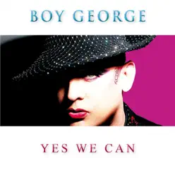 Yes We Can (Radio Edit) - Single - Boy George