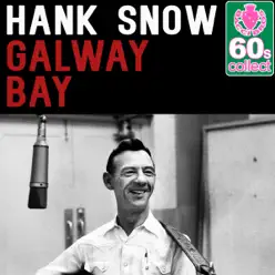 Galway Bay (Remastered) - Single - Hank Snow