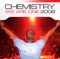 We Are One 2008 - Chemistry lyrics