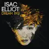 Dream Big - EP album lyrics, reviews, download