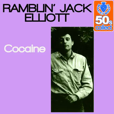 Cocaine (Remastered) - Single - Ramblin' Jack Elliott