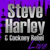 Steve Harley & Cockney Rebel Live album lyrics, reviews, download