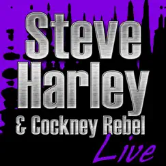Steve Harley & Cockney Rebel Live by Steve Harley & Cockney Rebel album reviews, ratings, credits
