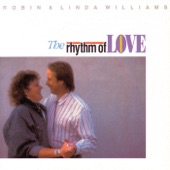 Robin & Linda Williams - The Rhythm of Love