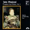 Stream & download Dowland: Complete Lute Works, Vol. 5