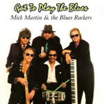 Mick Martin & The Blues Rockers - Ride With Me