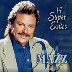 14 Super Éxitos by Mazz album reviews, ratings, credits