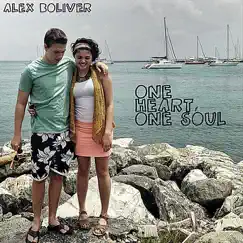 One Heart, One Soul - EP by Alex Boliver album reviews, ratings, credits