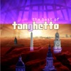 The Best of Tanghetto (Deluxe Edition)