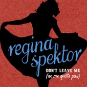 Regina Spektor - Don't Leave Me (Ne Me Quitte Pas)